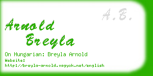 arnold breyla business card